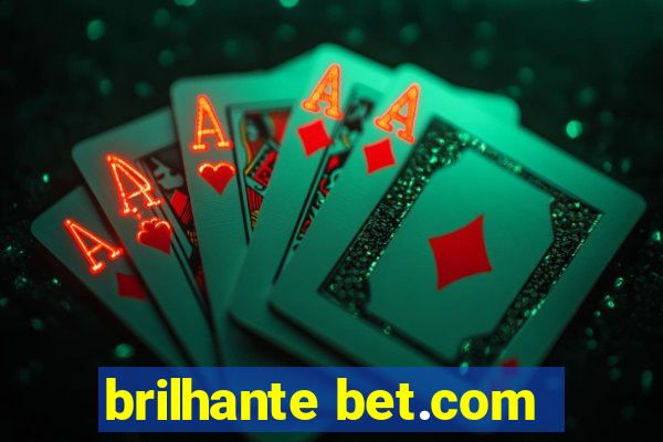 brilhante bet.com